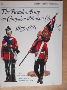 OSPREY  198. THE BRITISH ARMY ON CAMPAIGN 1816-1902   3  1856-1881
